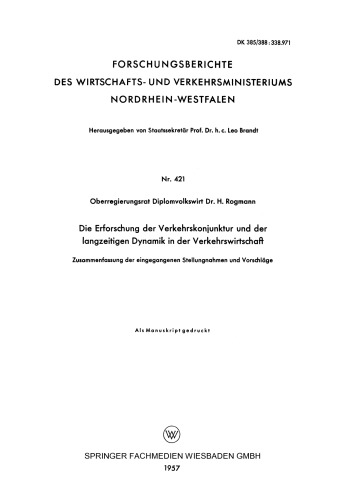 Die Erforschung der Verkehrskonjunktur und der langzeitigen Dynamik in der Verkehrswirtschaft: Zusammenfassung der eingegangenen Stellungnahmen und Vorschläge