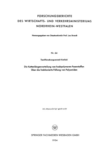 Die Kettenlängenverteilung von hochpolymeren Faserstoffen: Über die fraktionierte Fällung von Polyamiden