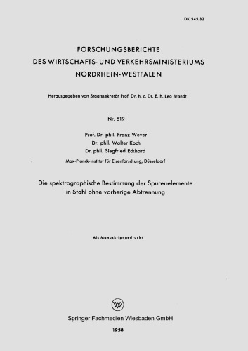 Die spektrographische Bestimmung der Spurenelemente in Stahl ohne vorherige Abtrennung