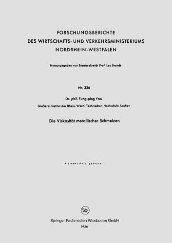 Die Viskosität metallischer Schmelzen
