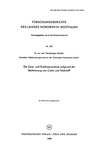 Die Zwei- und Dreifaseranalyse aufgrund der Bestimmung von Cystin und Stickstoff