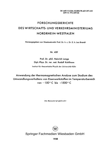 Anwendung der thermomagnetischen Analyse zum Studium des Umwandlungsverhaltens von Eisenwerkstoffen im Temperaturbereich von −150°C bis +1500°C