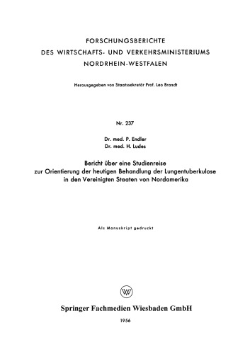 Bericht über eine Studienreise zur Orientierung der heutigen Behandlung der Lungentuberkulose in den Vereinigten Staaten von Nordamerika