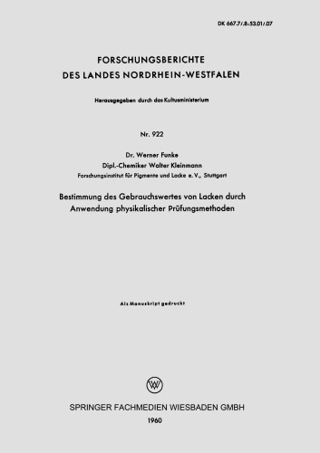 Bestimmung des Gebrauchswertes von Lacken durch Anwendung physikalischer Prüfungsmethoden