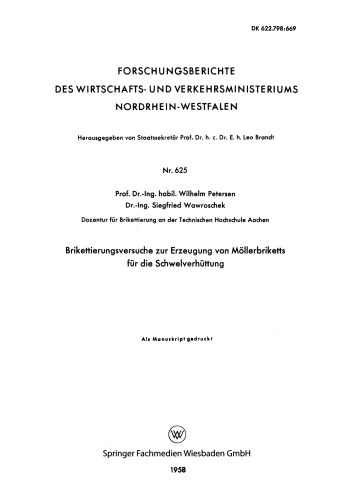 Brikettierungsversuche zur Erzeugung von Möllerbriketts für die Schwelverhüttung