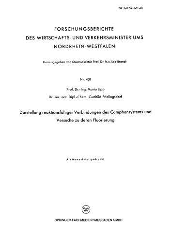 Darstellung reaktionsfähiger Verbindungen des Camphansystems und Versuche zu deren Fluorierung