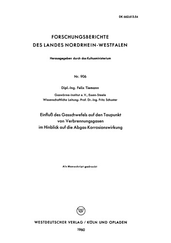 Einfluß des Gasschwefels auf den Taupunkt von Verbrennungsgasen im Hinblick auf die Abgas-Korrosionswirkung