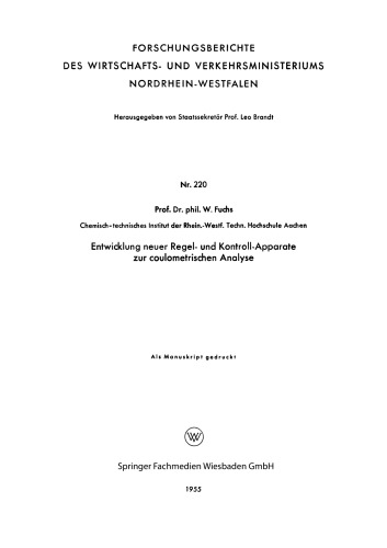 Entwicklung neuer Regel- und Kontroll-Apparate zur coulometrischen Analyse