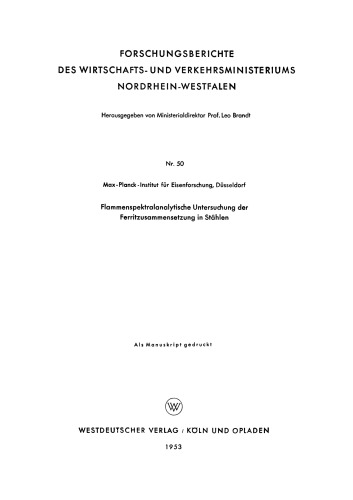 Flammenspektralanalytische Untersuchung der Ferritzusammensetzung in Stählen