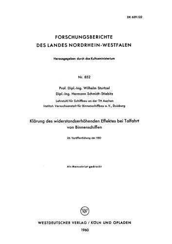 Klärung des widerstandserhöhenden Effektes bei Talfahrt von Binnenschiffen