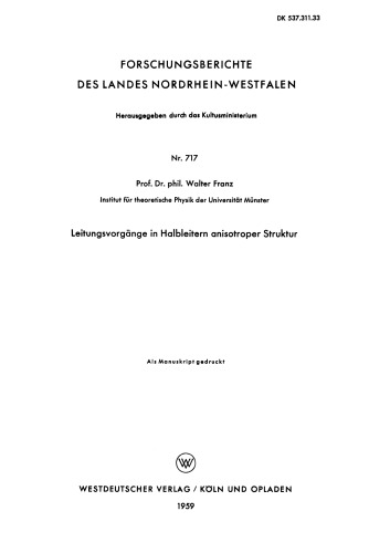 Leitungsvorgänge in Halbleitern anisotroper Struktur