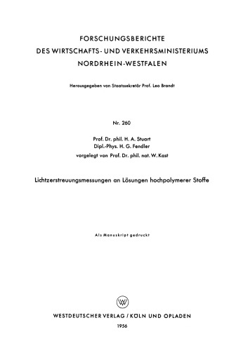 Lichtzerstreuungsmessungen an Lösungen hochpolymerer Stoffe