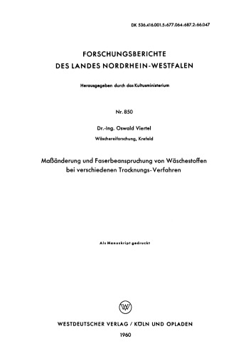Maßänderung und Faserbeanspruchung von Wäschestoffen bei verschiedenen Trocknungs-Verfahren