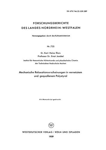 Mechanische Relaxationserscheinungen in vernetztem und gequollenem Polystyrol