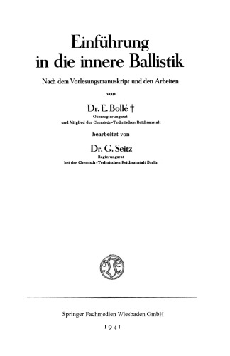 Einführung in die innere Ballistik: Nach dem Vorlesungsmanuskript und den Arbeiten