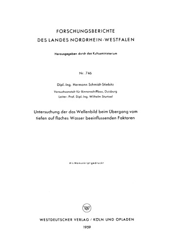 Untersuchung der das Wellenbild beim Übergang vom tiefen auf flaches Wasser beeinflussenden Faktoren