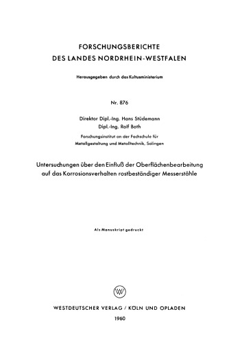 Untersuchungen über den Einfluß der Oberflächenbearbeitung auf das Korrosionsverhalten rostbeständiger Messerstähle
