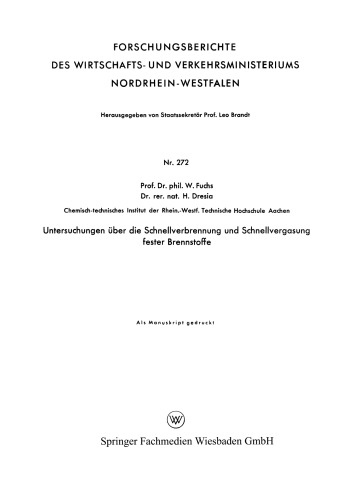 Untersuchungen über die Schnellverbrennung und Schnellvergasung fester Brennstoffe