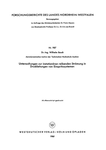 Untersuchungen zur instationären reibenden Strömung in Druckleitungen von Einspritzsystemen
