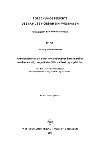 Wärmeaustausch bei durch Anwendung von Sintermetallen verschiedenartig ausgeführten Wärmeübertragungsflächen