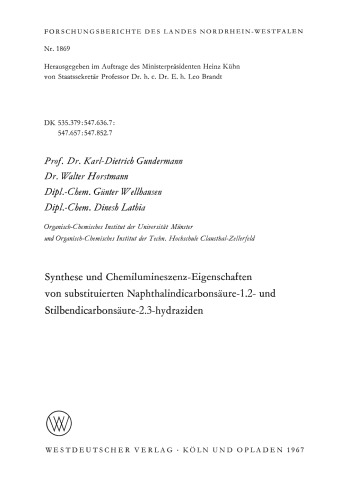 Synthese und Chemilumineszenz-Eigenschaften von substituierten Naphthalindicarbonsäure-1.2- und Stilbendicarbonsäure-2.3-hydraziden