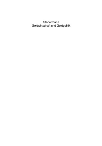 Geldwirtschaft und Geldpolitik: Einführung in die Grundlagen