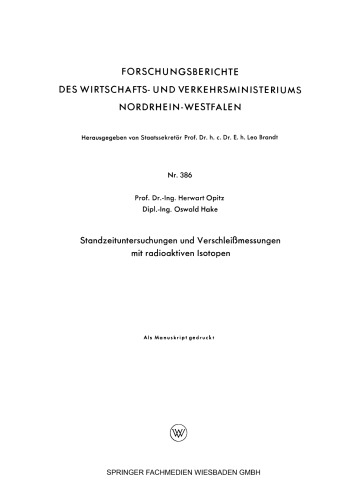 Standzeituntersuchungen und Verschleißmessungen mit radioaktiven Isotopen