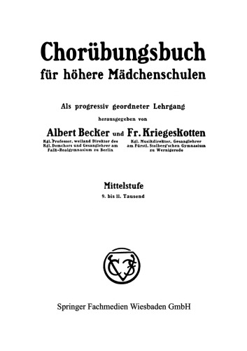 Chorübungsbuch für höhere Mädchenschulen: Als progressiv geordneter Lehrgang