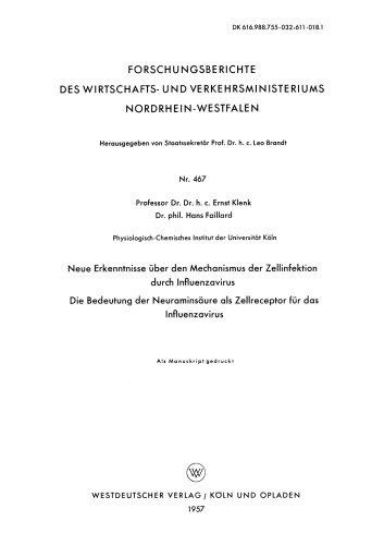 Neue Erkenntnisse über den Mechanismus der Zellinfektion durch Influenzavirus. Die Bedeutung der Neuraminsäure als Zellreceptor für das Influenzavirus