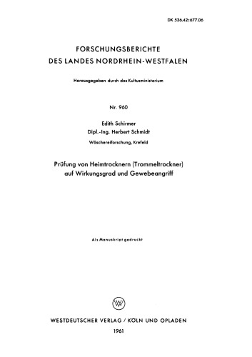 Prüfung von Heimtrocknern (Trommeltrockner) auf Wirkungsgrad und Gewebeangriff