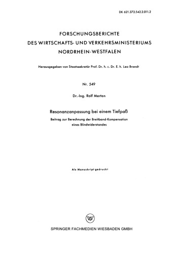 Resonanzanpassung bei einem Tiefpaß: Beitrag zur Berechnung der Breitband-Kompensation eines Blindwiderstandes