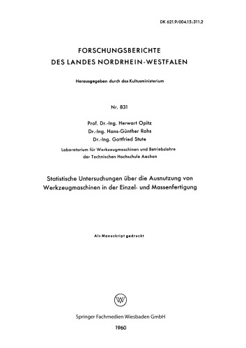 Statistische Untersuchungen über die Ausnutzung von Werkzeugmaschinen in der Einzel- und Massenfertigung