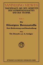 Die Flüssigen Brennstoffe: Ihre Bedeutung und Beschaffung