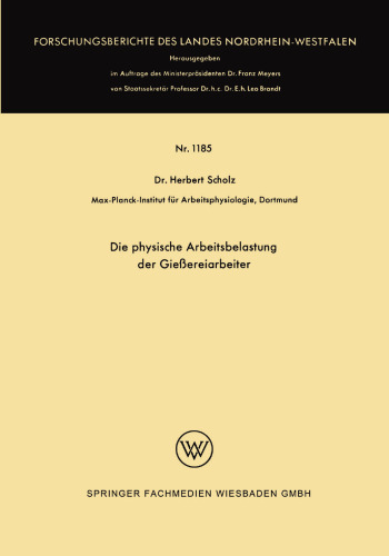 Die physische Arbeitsbelastung der Gießereiarbeiter