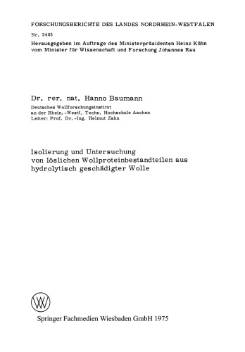 Isolierung und Untersuchung von löslichen Wollproteinbestandteilen aus hydrolytisch geschädigter Wolle