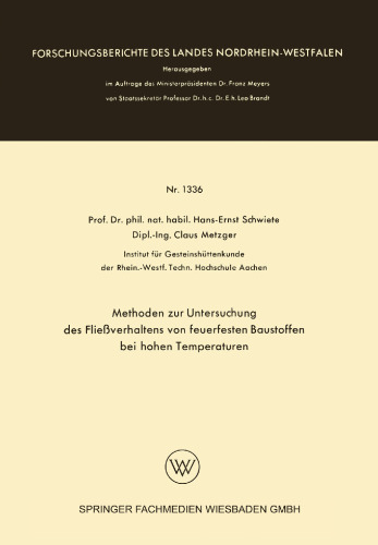 Methoden zur Untersuchung des Fließverhaltens von feuerfesten Baustoffen bei hohen Temperaturen