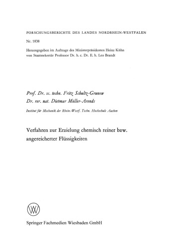Verfahren zur Erzielung chemisch reiner bzw. angereicherter Flüssigkeiten