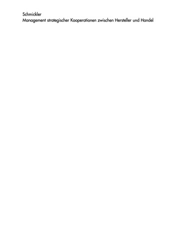 Management strategischer Kooperationen zwischen Hersteller und Handel: Konzeption und Realisierung von Efficient Consumer Response-Projekten