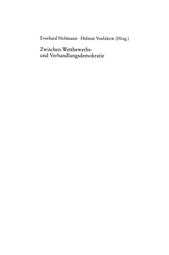 Zwischen Wettbewerbs- und Verhandlungsdemokratie: Analysen zum Regierungssystem der Bundesrepublik Deutschland