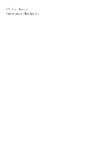 Kommunale Abfallpolitik: Ökologischer Strukturwandel und politisches Lernen