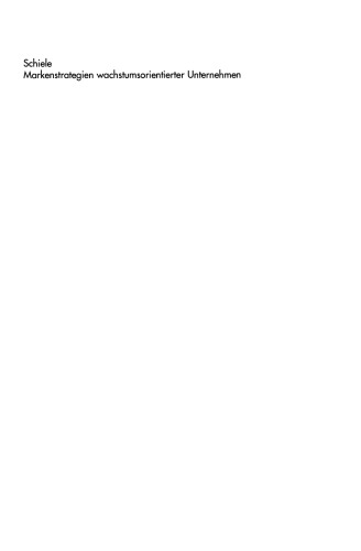 Markenstrategien wachstumsorientierter Unternehmen