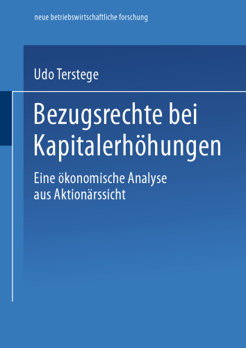 Bezugsrechte bei Kapitalerhöhungen: Eine ökonomische Analyse aus Aktionärssicht