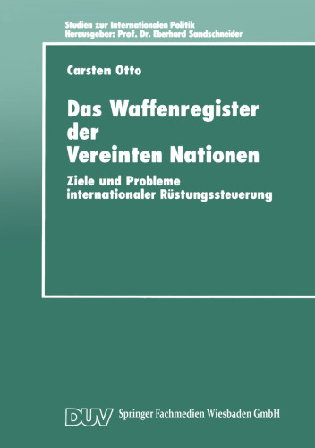 Das Waffenregister der Vereinten Nationen: Ziele und Probleme internationaler Rüstungssteuerung