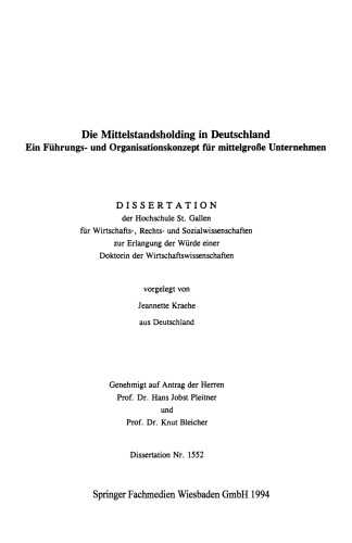 Die Mittelstandsholding in Deutschland: Ein Führungs- und Organisationskonzept für mittelgroße Unternehmen