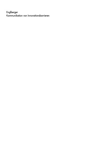 Kommunikation von Innovationsbarrieren: Eine interaktive Diagnose in telekooperativen Reorganisationsprozessen