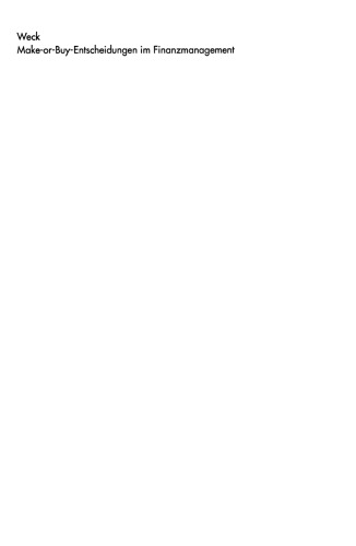 Make-or-Buy-Entscheidungen im Finanzmanagement: Corporate Banking in Theorie und Praxis