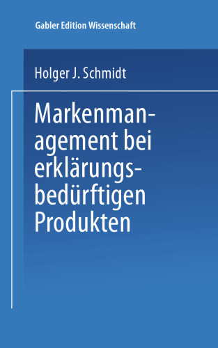 Markenmanagement bei erklärungsbedürftigen Produkten