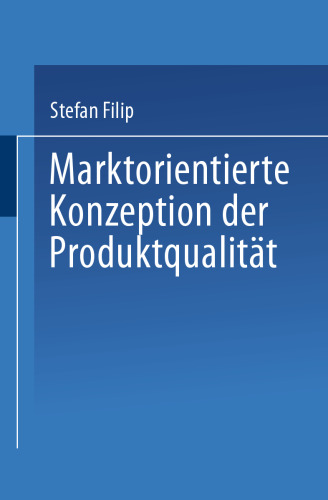 Marktorientierte Konzeption der Produktqualität