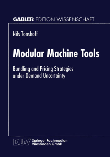 Modular Machine Tools: Bundling and Pricing Strategies under Demand Uncertainty