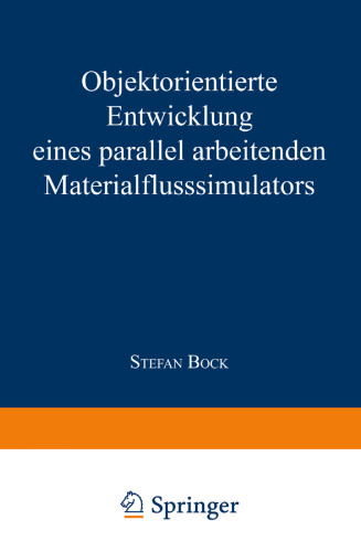 Objektorientierte Entwicklung eines parallel arbeitenden Materialflusssimulators